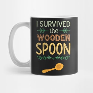 I Survived The Wooden Spoon Funny Mug